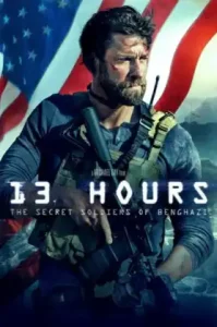 13 Hours The Secret Soldiers of Benghazi (2016) 13 ชม. ทหารลับแห่งเบนกาซี