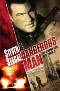 A Dangerous Man (2009) มหาประลัยคนอันตราย