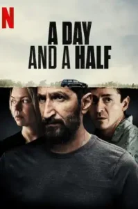 A Day and a Half (En dag och en halv) (2023) หนึ่งวันครึ่ง