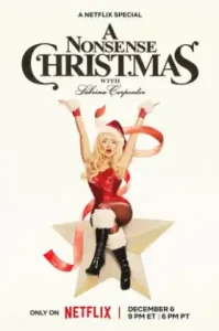 A Nonsense Christmas with Sabrina Carpenter (2024) คริสต์มาสสุดป่วนกับซาบรีนา คาร์เพนเตอร์