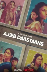 Ajeeb Daastaans (2021) ส่วนเกิน NETFLIX