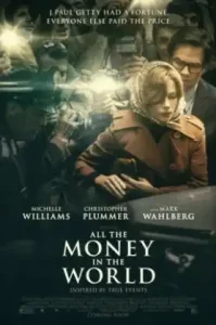 All the Money in the World (2017) ฆ่าไถ่อำมหิต