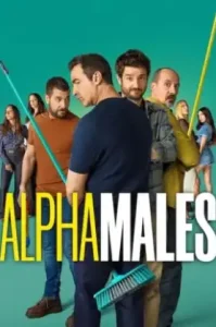 Alpha Males (2025) ลูกผู้ชายสายอัลฟา