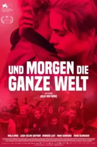 And Tomorrow the Entire World (Und morgen die ganze Welt) (2020) โลกทั้งใบในวันพรุ่งนี้ NETFLIX