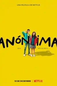 Anonymously Yours (Anónima) (2021) รักไม่บอกชื่อ