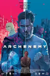 Archenemy (2020) ฮีโร่หลุดมิติ