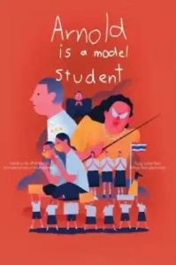 Arnold Is a Model Student (2023) อานนเป็นนักเรียนตัวอย่าง