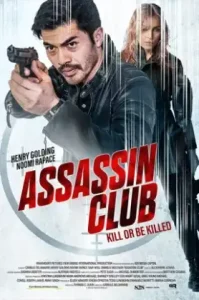 Assassin Club (2023) เฮนรี่ โกลดิ้ง ต้องตามล่านักฆ่าทั่วโลก