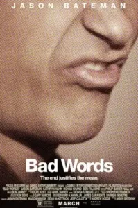 Bad Words (2013) ผู้ชายแสบได้ถ้วย