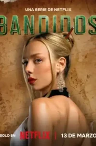 Bandidos (2025) คนล่าสมบัติ ซีซั่น 2