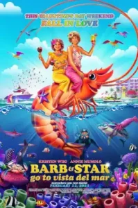 Barb and Star Go to Vista Del Mar (2021) บาร์บและสตาร์ไปวิสตา เดล มาร์