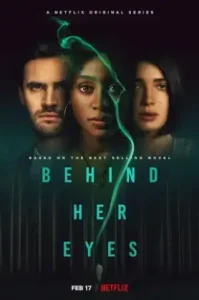 Behind Her Eyes (2021) ปมนัยน์ตา