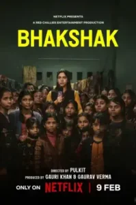 Bhakshak (2024) เปิดหน้ากากความจริง