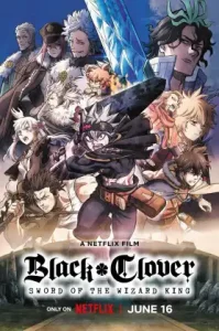 Black Clover- Sword of the Wizard King (2023) แบล็คโคลเวอร์- ดาบแห่งจักรพรรดิเวทมนตร์