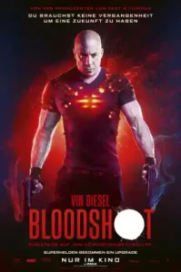 Bloodshot (2020) จักรกลเลือดดุ