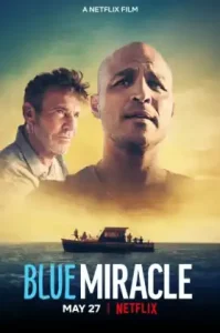 Blue Miracle (2021) ปาฏิหาริย์สีน้ำเงิน NETFLIX