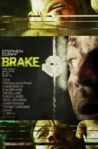 Brake (2012) ขีดเส้นตายเกมซ้อนเกม