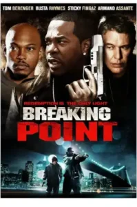 Breaking Point (2009) คนระห่ำนรก