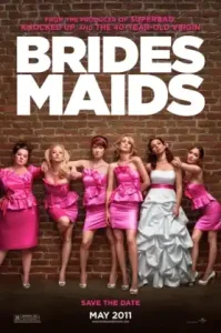 Bridesmaids (2011) แก๊งค์เพื่อนเจ้าสาว แสบรั่วตัวแม่