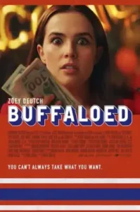 Buffaloed (2019)