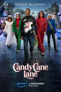 Candy Cane Lane (2023) แคนดี้ เคน เลน- คุณพ่อดวงจู๋ ขอกู้วิกฤติคริสต์มาส