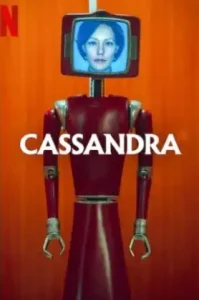 Cassandra (2025) คาสซานดรา