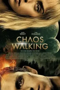 Chaos Walking (2021) จิตปฏิวัติโลก