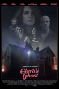 Clara’s Ghost (2018) ผีของคลาร่า