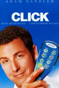 Click (2006) คลิก รีโมตรักข้ามเวลา