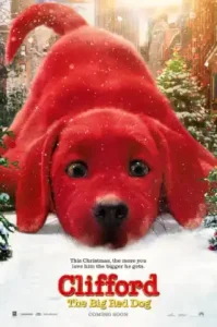 Clifford the Big Red Dog (2021) คลิฟฟอร์ด หมายักษ์สีแดง