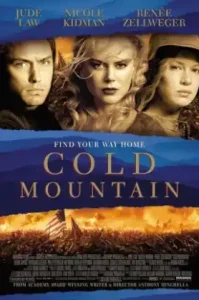 Cold Mountain (2003) วิบากรัก สมรภูมิรบ