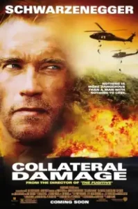 Collateral Damage (2002) คนเหล็กทวงแค้นวินาศกรรมทมิฬ