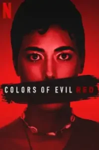 Colors Of Evil Red (2024) แดงดั่งสีปีศาจ