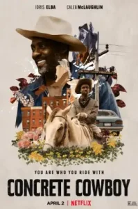 Concrete Cowboy (2020) คอนกรีต คาวบอย NETFLIX