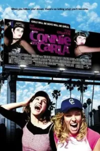 Connie and Carla (2004) สุดยอดนางโชว์ หัวใจเปื้อนยิ้ม