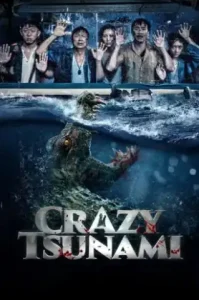 Crazy Tsunami (2021) อสูรทะเลคลั่ง