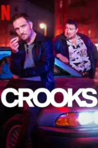 Crooks Season 1 (2024) ทางโจร