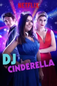 DJ Cinderella (Cinderela Pop) (2019) ดีเจซินเดอร์เรลล่า NETFLIX