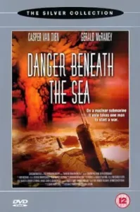 Danger Beneath the Sea (2001) มหาวินาศใต้ทะเลลึก