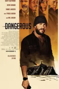 Dangerous (2021) ล่าขุมทรัพย์ลับลวงพราง