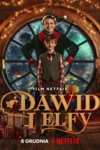 David and the Elves (Dawid i Elfy) (2021) เดวิดกับเอลฟ์