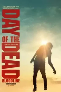 Day of the Dead: Bloodline (2018) วันแห่งความตาย: สายเลือดแห่งความตาย