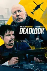 Deadlock (2021) คนอึดทะลวงแค้น