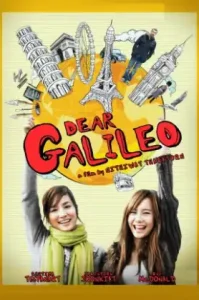 Dear Galileo (2009) หนีตามกาลิเลโอ