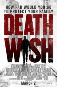 Death Wish (2018) นักฆ่าโคตรอึด