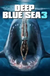 Deep Blue Sea 3 (2020) ฝูงมฤตยูใต้มหาสมุทร 3