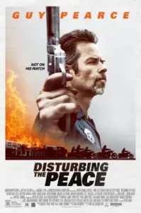 Disturbing the Peace (2020) ปิดเมืองปล้น