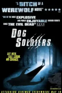 Dog Soldiers (2002) กัดไม่เหลือซาก