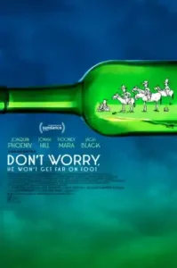 Don’t Worry, He Won’t Get Far on Foot (2018)