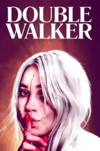 Double Walker (2021)